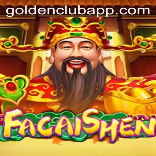 Discover FaCaiShen on Golden Club App: A Thrilling Adventure into Ancient Riches